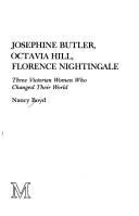 Cover for Josephine Butler, Octavia Hill, Florence Nightingale