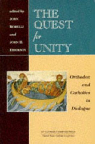 Cover for The Quest for Unity: Orthodox and Catholics in Dialogue 