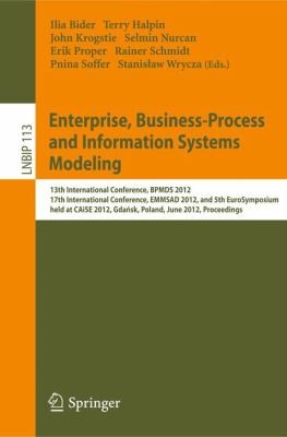 Cover for Enterprise Businessprocess And Information Systems Modeling 13th International Conference Bpmds 2012 17th International Conference Emmsad 2012 And 5th Eurosymposium Held At Caise 2012 Gdask Poland June 25 26 2012 Proceedings