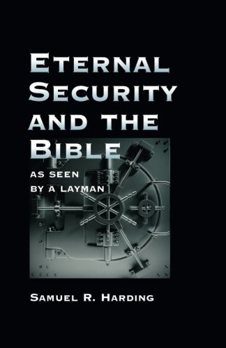 Cover for Eternal Security and the Bible as Seen by a Layman