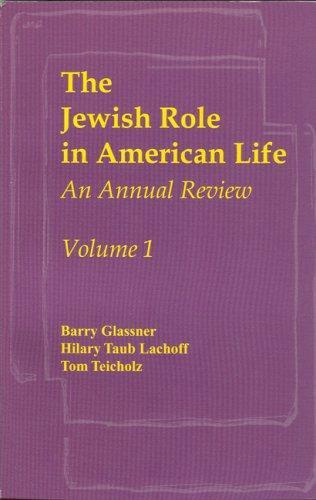 Cover for The Jewish Role in American Life (An Annual Review) (Volume 1)