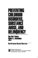 Cover for Preventing childhood disorders, substance abuse, and delinquency