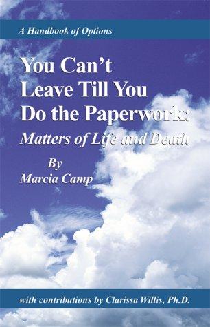 Cover for You Can't Leave Till You Do the Paperwork 