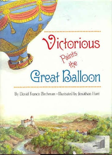 Cover for Victorious paints the great balloon