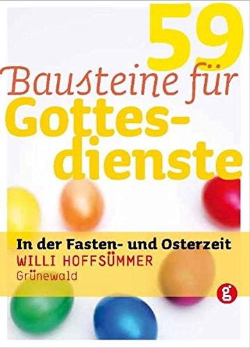 Cover for 59 Bausteine für Gottesdienste in der Fasten- und Osterzeit