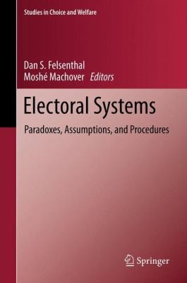 Cover for Electoral Systems Paradoxes Assumptions And Procedures