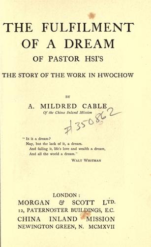 Cover for The fulfilment of a dream of Pastor Hsi's