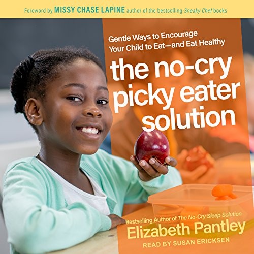 Cover for The no-cry picky eater solution