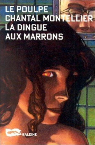 Cover for La dingue aux marrons