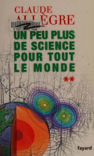 Cover for Un peu plus de science pour tout le monde