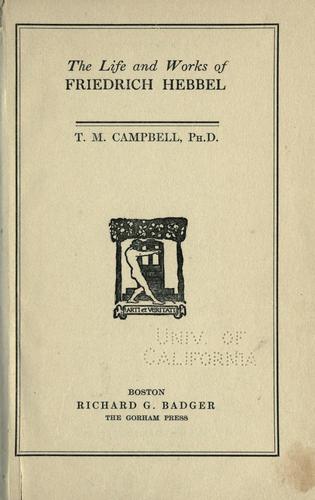 Cover for The life and works of Friedrich Hebbel