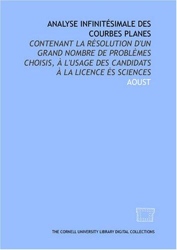 Cover for Analyse infinitésimale des courbes planes