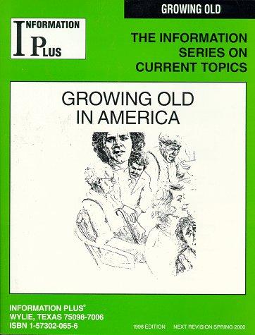 Cover for Growing Old in America