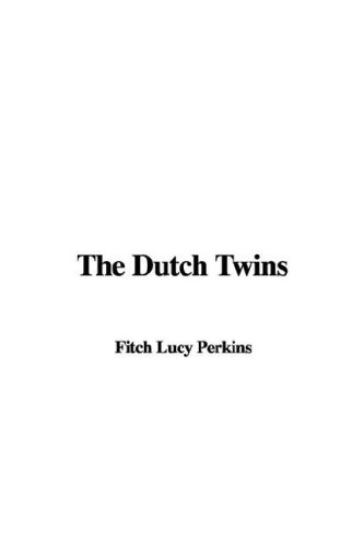 Cover for The Dutch Twins