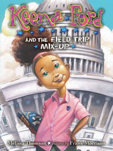 Cover for Keena Ford and the Field Trip Mix-up