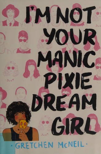 Cover for I'm not your manic pixie dream girl