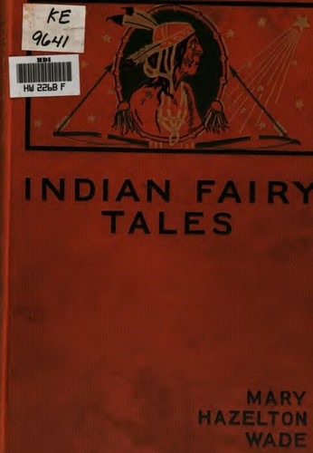 Cover for Indian fairy tales as told to the little children of the wigwam