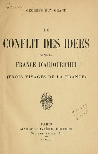 Cover for Le conflit des idées dans la France d'aujourd' hui