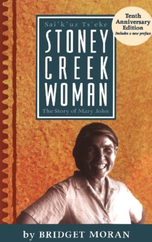 Cover for Stoney Creek Woman: The Story of Mary John