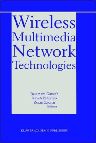 Cover for Wireless Multimedia Network Technologies (The International Series in Engineering and Computer Science)