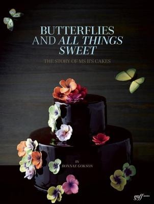 Cover for Butterflies and All Things Sweet