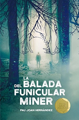 Cover for La balada del funicular miner