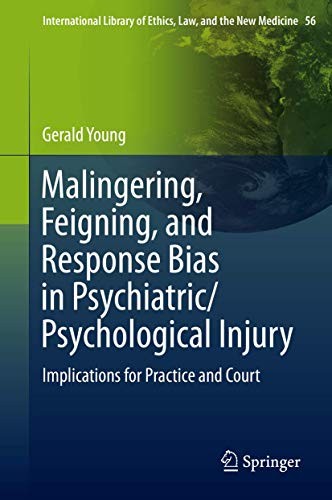 Cover for Malingering, Feigning, and Response Bias in Psychiatric/ Psychological Injury