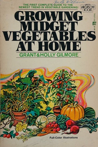 Cover for Growing midget vegetables at home (A Lancer Larchmont book)
