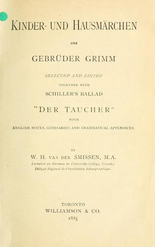Cover for Kinder-Und Hausmarchen der Gebruder Grimm selected and edited together with Schiller's Ballad "der Taucher"