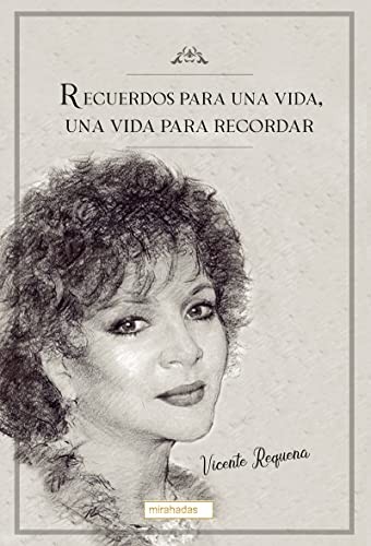 Cover for Recuerdos para una vida, una vida para recordar