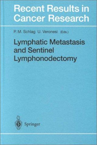 Cover for Lymphatic Metastasis and Sentinel Lymphonodectomy (Recent Results in Cancer Research)