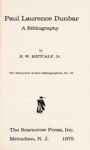 Cover for Paul Laurence Dunbar CB (The Scarecrow author bibliographies ; no. 23)