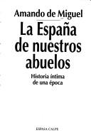 Cover for La España de nuestros abuelos