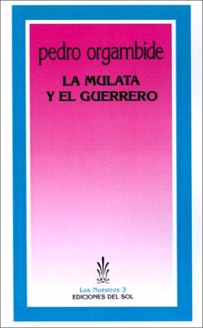 Cover for La mulata y el guerrero