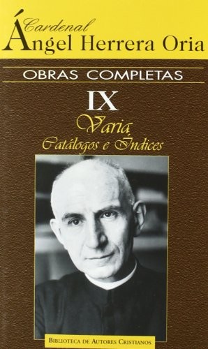 Cover for Obras completas de Ángel Herrera Oria. IX