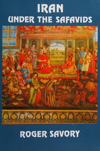 Cover for Iran Under the Safavids