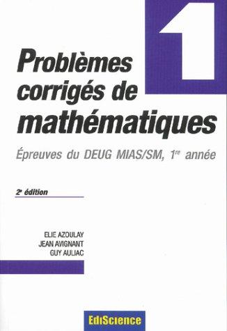 Cover for Problèmes corrigés de mathématiques, tome 1 