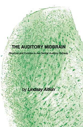 Cover for The Auditory Midbrain