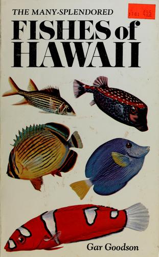 Cover for The many-splendored fishes of Hawaii