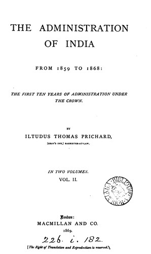 Cover for The Administration of India from 1859 to 1868: The First Ten Years of Administration Under the Crown