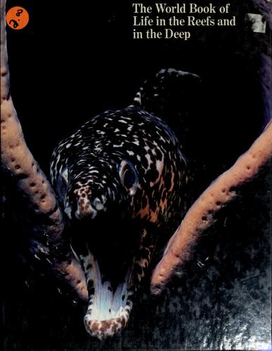 Cover for The world book of life in the reefs and in the deep