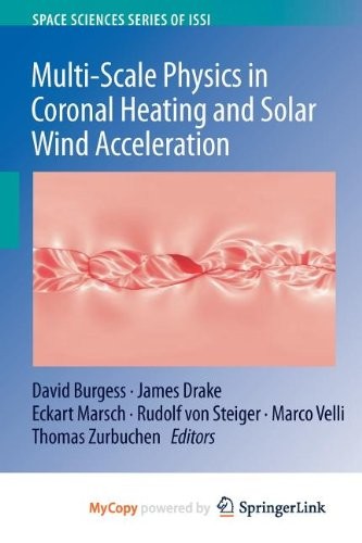 Cover for Multi-Scale Physics in Coronal Heating and Solar Wind Acceleration