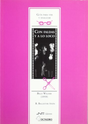 Cover for Gua para ver y analizar : Con faldas y a lo loco