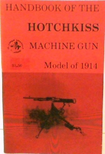 Cover for Handbook of the Hotchkiss machine gun, model of 1914.