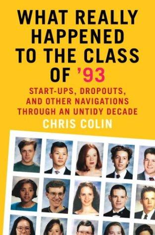 Cover for What Really Happened to the Class of '93