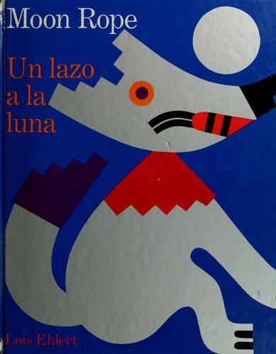 Cover for Moon rope / Un lazo a la luna
