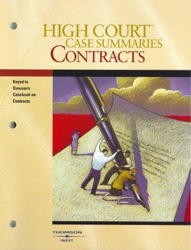 Cover for High Court Case Summaries on Contracts (Keyed to Dawson; Eighth Edition)
