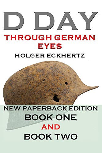 Cover for D DAY Through German Eyes - The Hidden Story of June 6th 1944