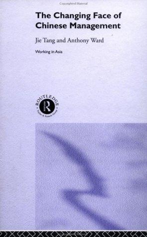 Cover for The Changing Face of Chinese Management (Working in Asia)