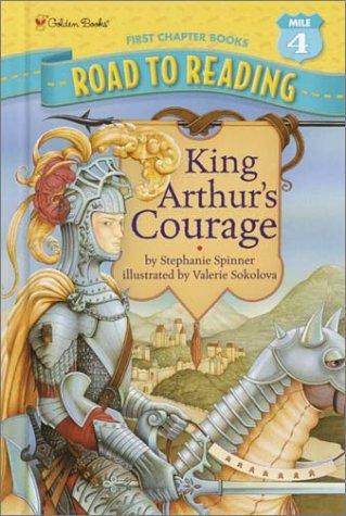 Cover for King Arthur's Courage (A Stepping Stone Book(TM))